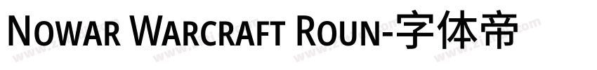 Nowar Warcraft Roun字体转换